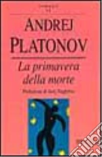 La primavera della morte libro