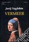 Jan Vermeer; Vladimir Tatlin libro