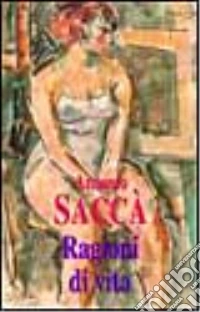 Ragioni di vita libro