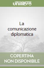 La comunicazione diplomatica