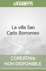 La villa San Carlo Borromeo libro