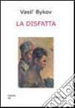 La disfatta