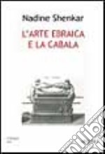 L'arte ebraica e la cabala libro