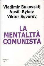 La mentalità comunista