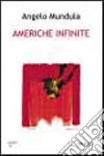 Americhe infinite libro