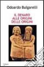 Il denaro alle origini delle origini