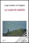 La luna di marzo libro