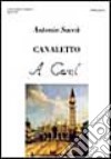 Canaletto, Montevago libro