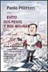 Evìto. Dos pesos y dos misuras libro