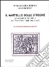 Il martello delle streghe. La sessualità femminile nel transfert degli inquisitori libro