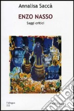 Enzo Nasso. Saggi critici libro