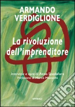 La rivoluzione dell'imprenditore libro