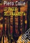 Lo spaccio della malabestia libro