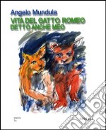 Vita del gatto Romeo detto anche Meo libro