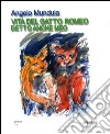 Vita del gatto Romeo detto anche Meo libro