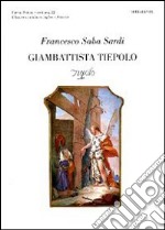 Giambattista Tiepolo, Salvatore D'Addario libro