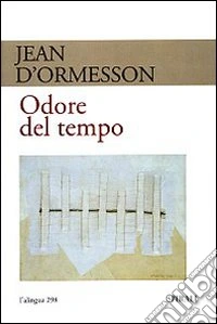 Odore del tempo libro