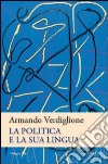 La politica e la sua lingua libro