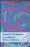 La libertà della parola libro