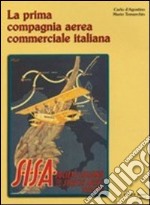 Sisa. La prima compagnia aerea commerciale italiana libro