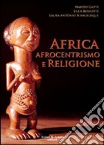 Africa, afrocentrismo e religione