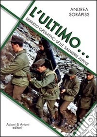 L'ultimo... reparto operativo delle salmerie alpine libro