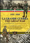 1915-1918. La grande guerra. Sul fronte italiano-Ediz. italiana e inglese. Ediz. bilingue libro di Aviani Fulvio Guido De Luca Errico