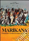 Marikana. Il Sudafrica e la fine del sogno arcobaleno libro