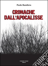 Cronache dall'apocalisse libro