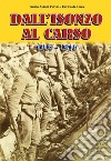 Dall'Isonzo al Carso 1915-1918 libro