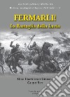 Fermarli! La battaglia della Lavia libro