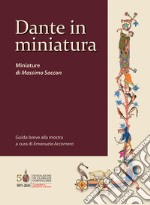 Dante in miniatura. Miniature di Massimo Saccon