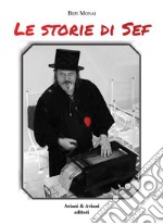 Le storie di Sef