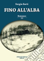 Fino all'alba libro