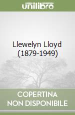 Llewelyn Lloyd (1879-1949)