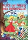 Alice nel paese delle meraviglie. Ediz. illustrata libro