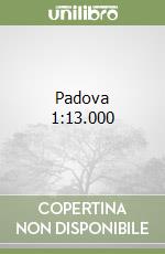 Padova 1:13.000