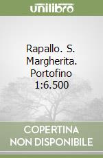 Rapallo. S. Margherita. Portofino 1:6.500 libro