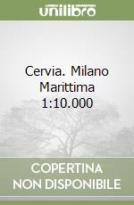 Cervia. Milano Marittima 1:10.000