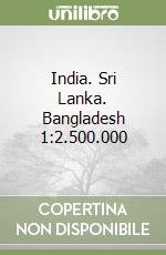 India. Sri Lanka. Bangladesh 1:2.500.000 libro