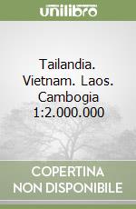 Tailandia. Vietnam. Laos. Cambogia 1:2.000.000