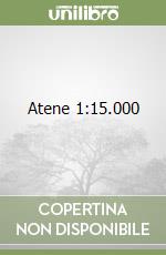 Atene 1:15.000