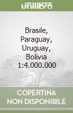 Brasile, Paraguay, Uruguay, Bolivia 1:4.000.000 libro