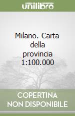 Milano. Carta della provincia 1:100.000 libro