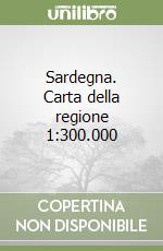 Sardegna. Carta della regione 1:300.000 libro