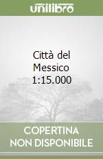 Città del Messico 1:15.000 libro