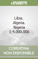 Libia. Algeria. Nigeria 1:4.000.000