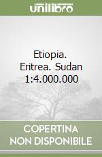 Etiopia. Eritrea. Sudan 1:4.000.000 libro