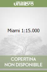 Miami 1:15.000