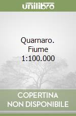 Quarnaro. Fiume 1:100.000